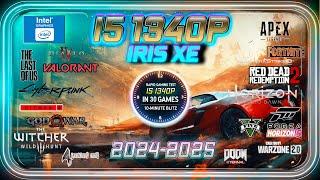 Intel Iris XE in 30 GAMES      | i5-1340p in 2024 |   Laptop Benchmarks