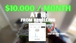 How to Resell in 2025 (FREE RESELL GUIDE) *$10,000 Monthly Profits*