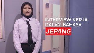 Interview Kerja Menggunakan Bahasa Jepang Oleh Peserta Magang Ke Jepang (Denita)