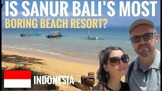 SANUR - Bali's most BORING beach resort?