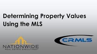 Determining Property Values using the MLS