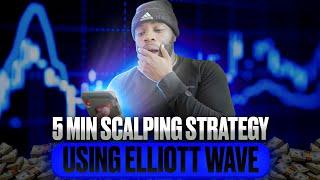 5 Minute Scalping Strategy Using Elliott Wave Theory  "No Indicators"