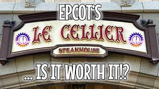 Is Le Cellier Steakhouse Worth It?
