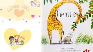 GENTILE - Libro educativo per i piccoli | Insegnare ai bambini ad essere gentili  Audiolibro bambini