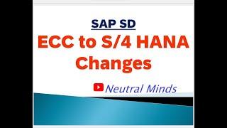 SAP SD ECC to S4 HANA changes with screen presentation