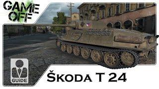 Skoda T 24 - Истина в сравнении ( Гайд )