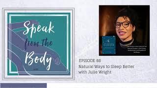 Natural Ways to Sleep Better with Julie Wright