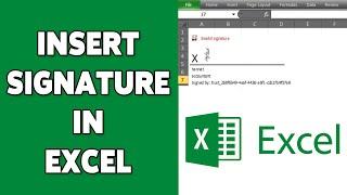 How To Insert Signature In Excel 2024 | Add Digital Signatures To Excel Sheets