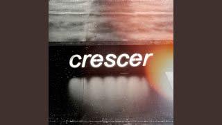 Crescer