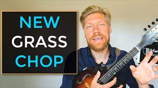 The New Grass Chop - Mandolin Lesson