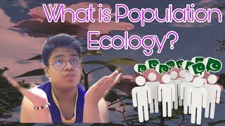 What is Population Ecology?