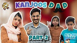 KANJOOS DAD(PART-2) || CHETAN MONGA|| RIYA BHARGAV