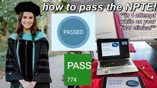 HOW I PASSED THE NPTE WITH A 774 | my study plan & NPTE Final Frontier
