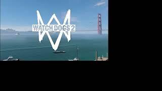 Watch Dogs 2 Getting Started