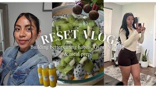 RESET VLOG: Building better eating habits, Gym, Nursing school, Meal prep ‍️