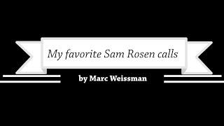 My Favorite Sam Rosen Calls