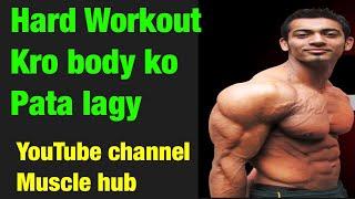 #MUSCLE HUB #YOUTUBE HARD WORKOUT KRO