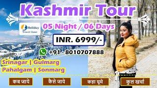 Kashmir Tour Package | Get 50% OFF Kashmir Package | Gulmarg-Sonamarg-Pahalgam | Book Now 8010707888