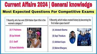 Current affairs 2024 | General knowledge Questions & Answers