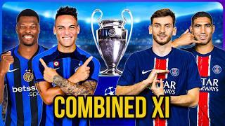 Paris Saint-Germain v Inter Milan: Combined XI for Champions League Final