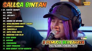 SAKUR NGIMPI - TETEH | SALLSA BINTAN FT 3 PEMUDA BERBAHAYA | SKA REGGAE FULL ALBUM 2024