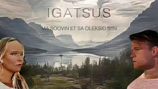 Indrek Ventmann & Elis Loik - Igatsus