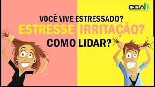 Para Quem Está ESTRESSADO, IRRITADO e SEM PACIÊNCIA!