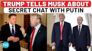 Trump-Musk Interview: Donald Reveals Secret Chat With 'Friend' Putin | US Election | Russia, Ukraine