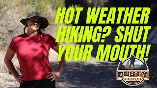 Surprising Tips for Hiking in Hot Weather