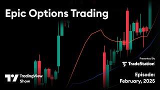 The TradingView Show: Options Trading with TradeStation