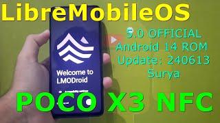 LibreMobileOS 5.0 OFFICIAL for Poco X3 Android 14 ROM Update: 240613