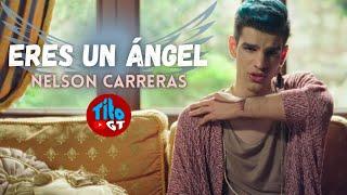 Gran debut de Nelson Carreras con Eres Un Ángel ! un Espectacular  tema acompañado de un gran video