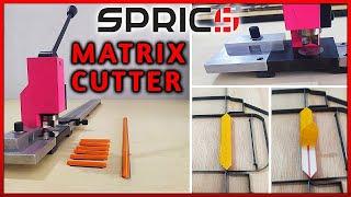 SPRICS | CREASING MATRIX CUTTER