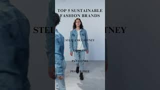  Top 5 Sustainable Fashion Brands 