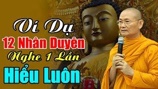 HT Viên Minh, LẤY VÍ DỤ Về 12 NHÂN DUYÊN Nghe 1 Lần Hiểu Luôn ... Rất Thấm | Ht Viên Minh Giảng