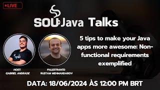 SouJava Talk - 5 tips to make your Java apps more awesome: Non-functional requirements exemplified