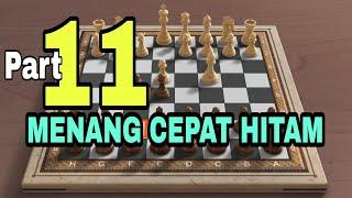 MENANG CEPAT HITAM PART 11 | PENGORBANAN 2 PERWIRA GAMBIT COUNTER CALABRESE