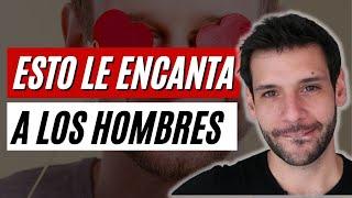 ️‍ESTO LE ENCANTA A LOS HOMBRES, 7 TRUCOS PARA VOLVERLOS LOCOS ️‍ | JORGE ESPINOSA