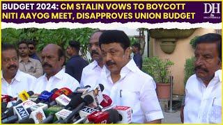 Budget Discrimination:“Will boycott NITI Aayog meet” says CM Stalin, he expressed strong disapproval