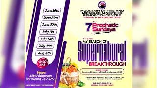 SEVEN PROPHETIC SUNDAYS | MFM REHOBOTH CENTER