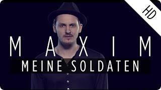 MAXIM - Meine Soldaten (Official Music Video)