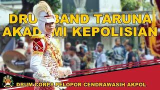 DRUMBAND TARUNA AKADEMI KEPOLISIAN - DRUM CORPS PELOPOR CENDRAWASIH AKPOL