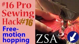 Pro Sewing Hacks: #16  | Free Motion Hopping | Zazu's Stitch Art Tutorials