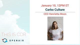 This Is CDR Ep. 58: Carbo Culture - Biochar at Scale with Henrietta Moon, CEO