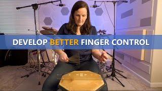 How To Develop Finger Control