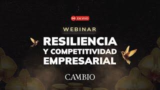 Resiliencia y competitividad empresarial | CAMBIO