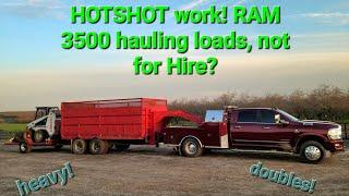 HOTSHOT work! 2022 Ram 3500 moving loads...Not for Hire?