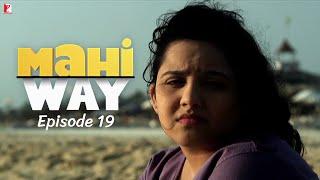 Mahi Way | TV Series | Full Episode 19