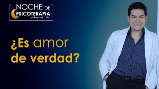 ¿ES AMOR DE VERDAD? - Psicólogo Fernando Leiva (Programa educativo de contenido psicológico)