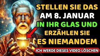 Geben SIE DAS am 8. Januar in IHR GLAS und VERDIENEN SIE 2025 VIEL GELD! | Buddhistische Weisheit